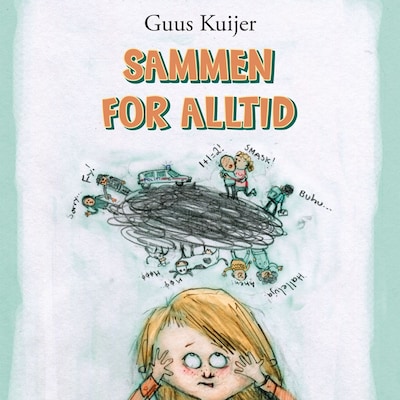 Sammen for alltid – lydbok – Guus Kuijer