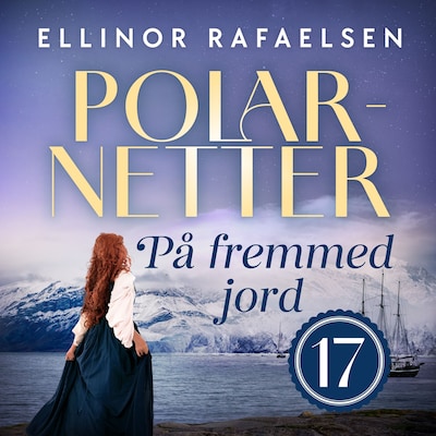 På fremmed jord – lydbok – Ellinor Rafaelsen