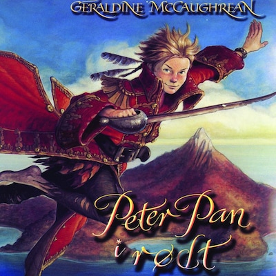 Peter Pan i rødt – lydbok – Geraldine McCaughrean