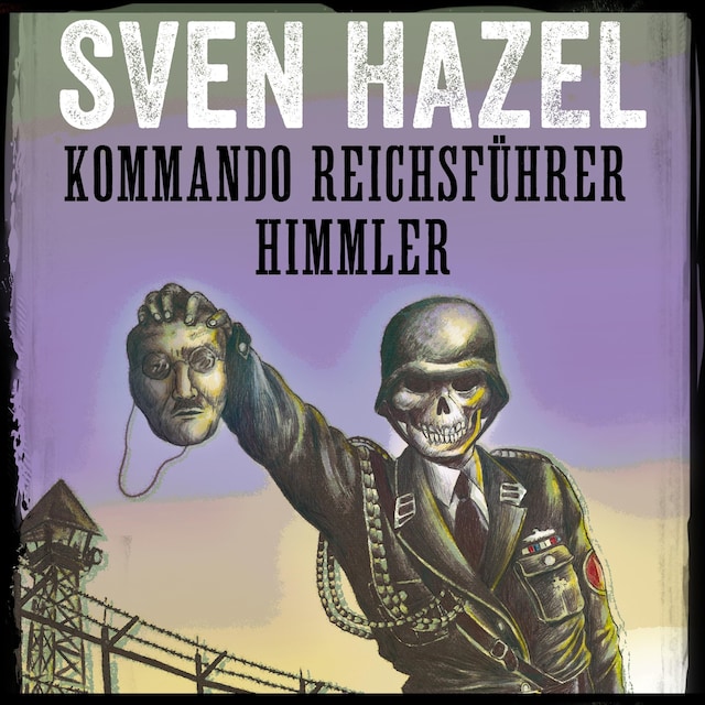 Bokomslag for Kommando Reichsführer Himmler