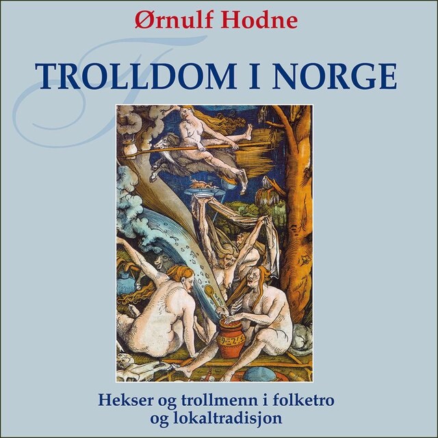 Trolldom i Norge Bokomslag for Trolldom i Norge