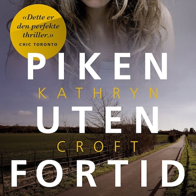 Piken uten fortid