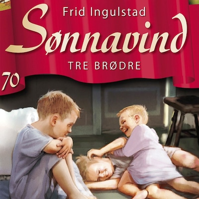 Tre brødre – lydbok – Frid Ingulstad
