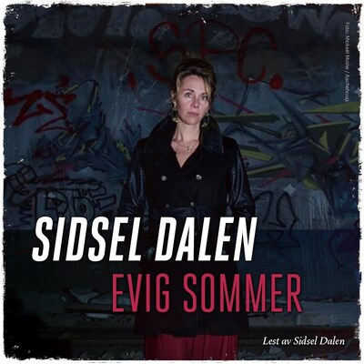 Evig sommer – lydbok – Sidsel Dalen