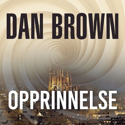 Opprinnelse – lydbok – Dan Brown