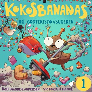 Kokosbananas og godteristøvsugeren