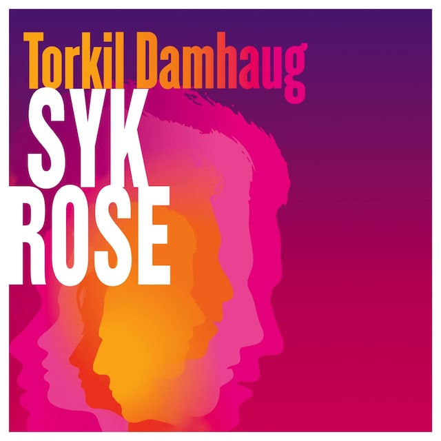 Bokomslag for Syk rose