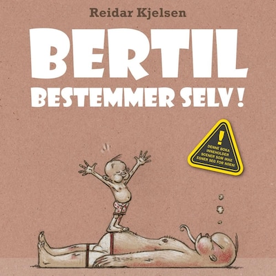 Bertil bestemmer selv – lydbok – Reidar Kjelsen