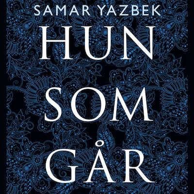 Hun som går – lydbok – Samar Yazbek