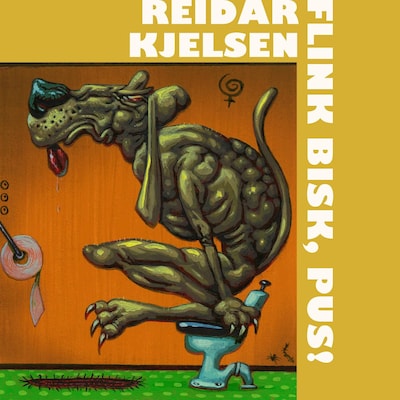 Flink bisk, pus! – lydbok – Reidar Kjelsen