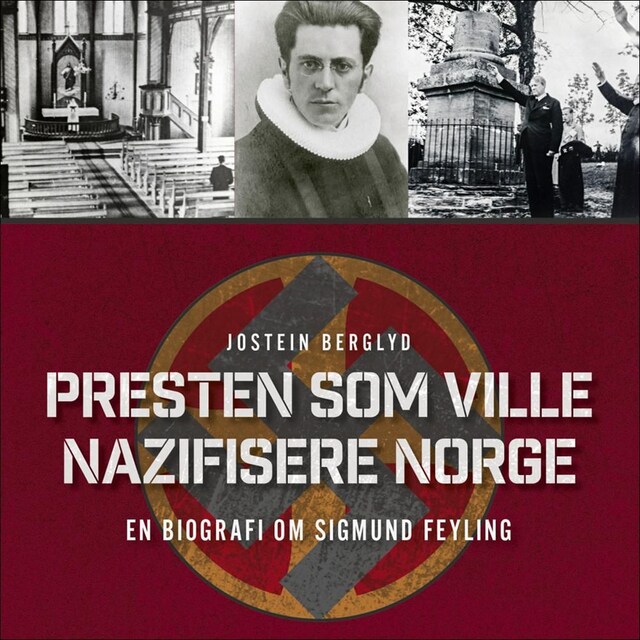 Bokomslag for Presten som ville nazifisere Norge