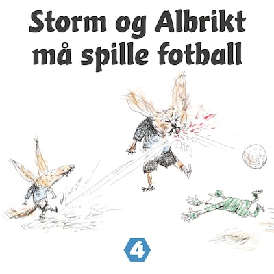 Storm og Albrikt må spille fotball