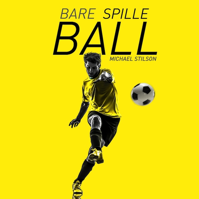 Bokomslag for Bare spille ball