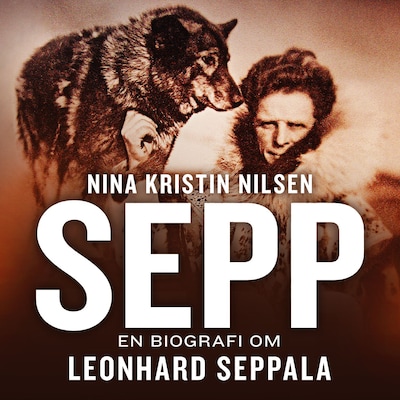 Sepp – lydbok – Nina Kristin Nilsen