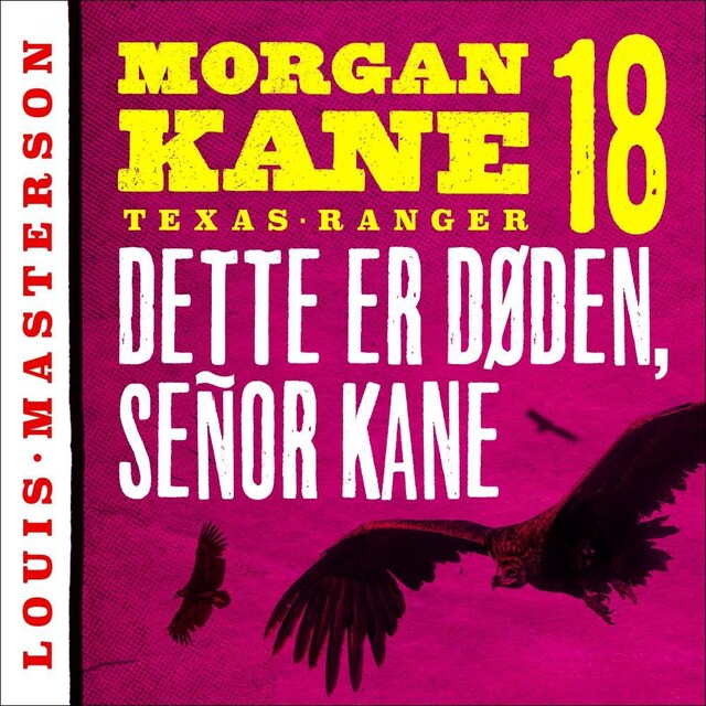 Bokomslag for Dette er døden, señor Kane