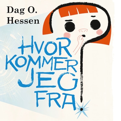 Hvor kommer jeg fra?