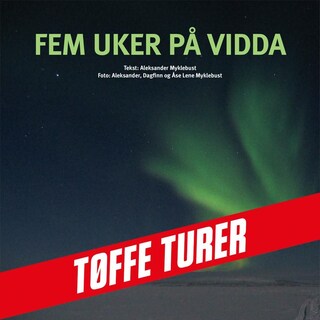 Fem uker på vidda