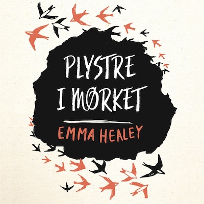 Plystre i mørket – lydbok – Emma Healey