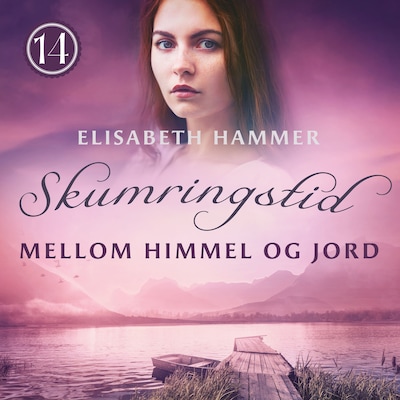 Mellom himmel og jord – lydbok – Elisabeth Hammer