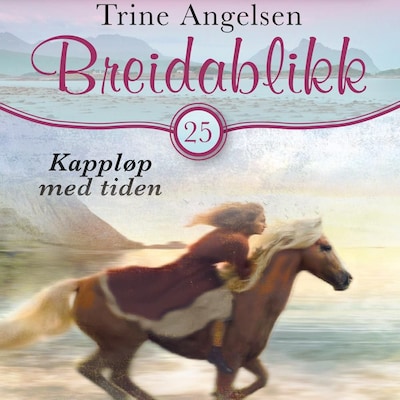 Kappløp med tiden – lydbok – Trine Angelsen