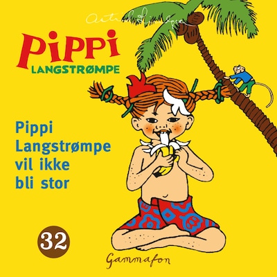 Pippi Langstrømpe vil ikke bli stor – lydbok – Astrid Lindgren
