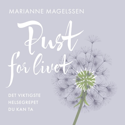 Pust for livet – lydbok – Marianne Magelssen