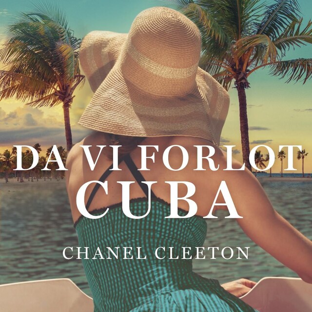 Da vi forlot Cuba