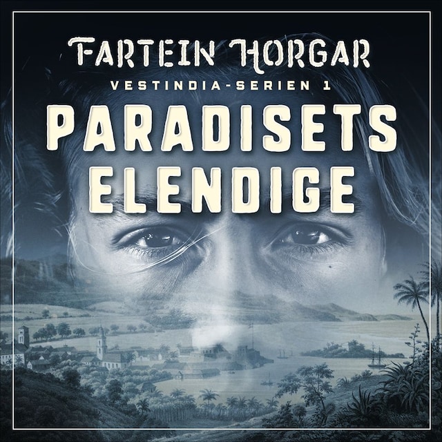 Bokomslag for Paradisets elendige