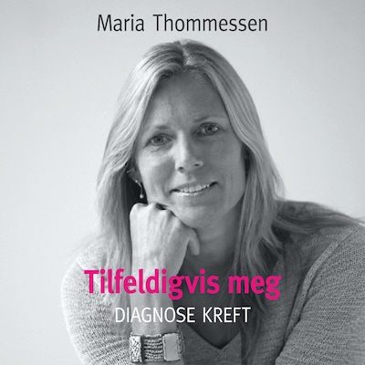 Tilfeldigvis meg – lydbok – Maria Thommessen