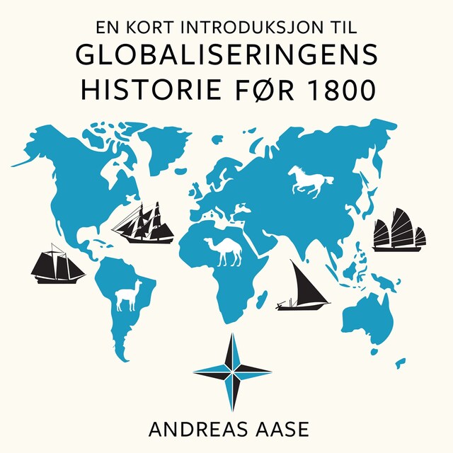 Bokomslag for En kort introduksjon til globaliseringens historie før 1800