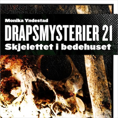 Skjelettet i bedehuset