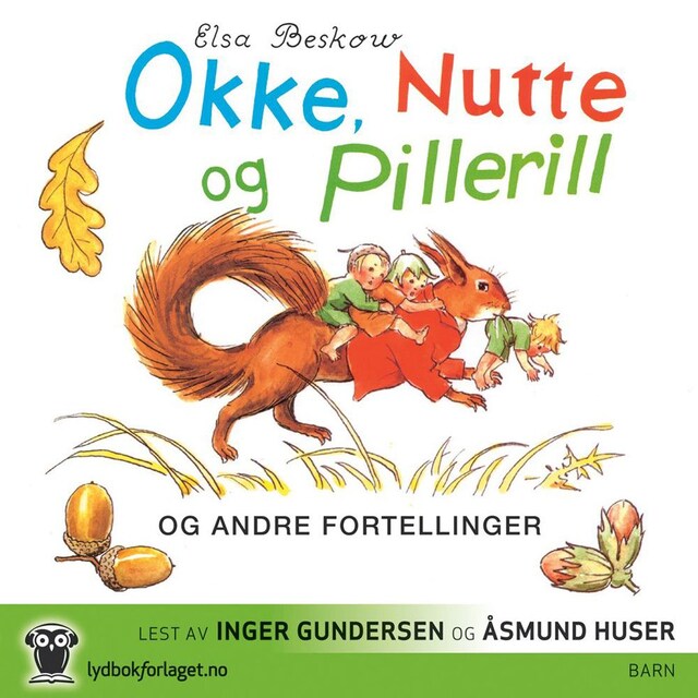 Bokomslag for Okke, Nutte og Pillerill og andre fortellinger