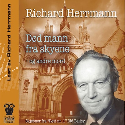 Død mann fra skyene og andre mord – lydbok – Richard Herrmann