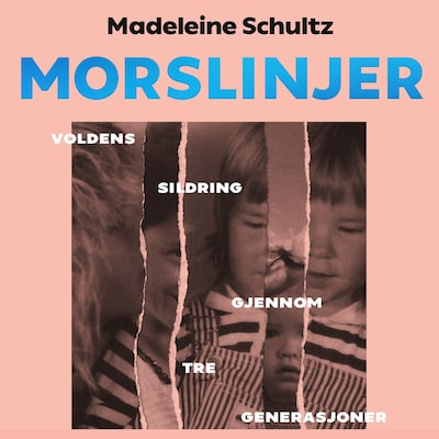 Morslinjer – lydbok – Madeleine Schultz