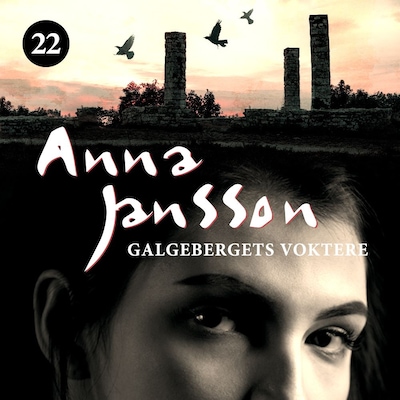 Galgebergets voktere – lydbok – Anna Jansson