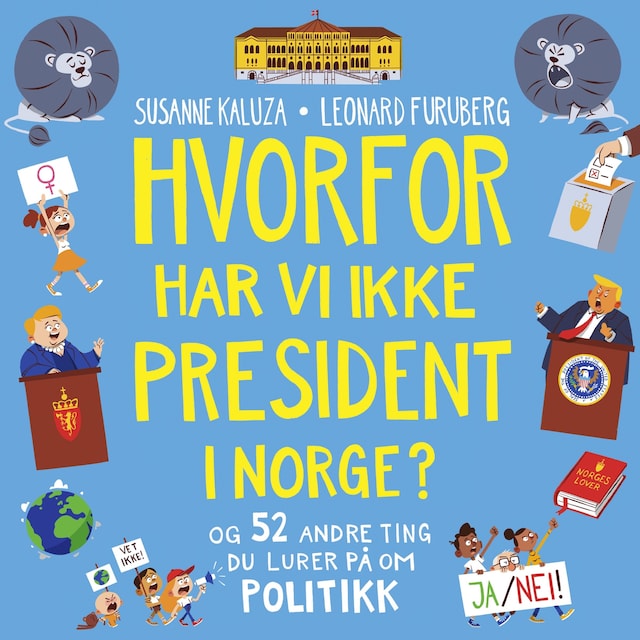 Bokomslag for Hvorfor har vi ikke president i Norge?