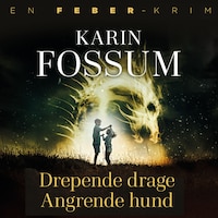 Drepende drage, angrende hund