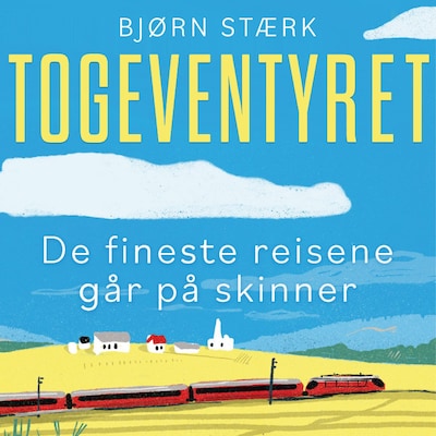 Togeventyret – lydbok – Bjørn Stærk