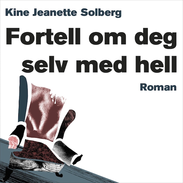 Bokomslag for Fortell om deg selv med hell