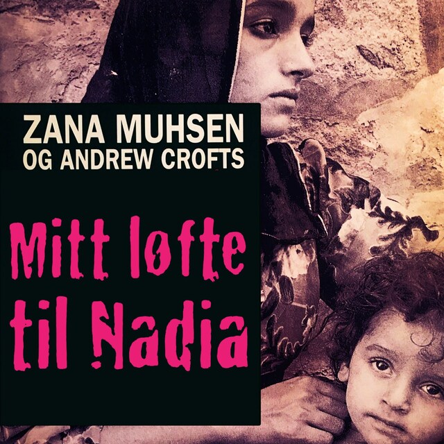 Mitt løfte til Nadia