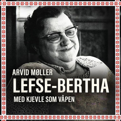 Lefse-Bertha