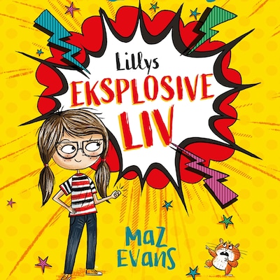 Lillys eksplosive liv