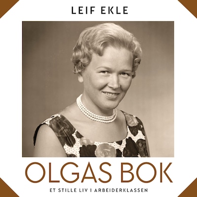 Olgas bok – lydbok – Leif Ekle