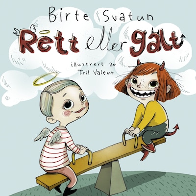 Rett eller galt – lydbok – Birte Svatun