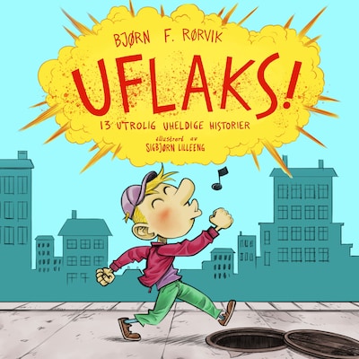 Uflaks – lydbok – Bjørn F. Rørvik