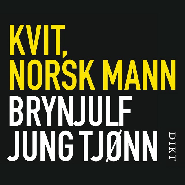 Kvit, norsk mann Bokomslag for Kvit, norsk mann