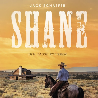 Shane – lydbok – Jack Schaefer