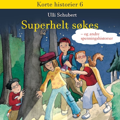 Superhelt søkes – lydbok – Ulli Schubert