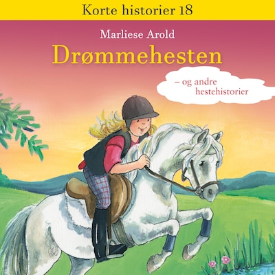 Drømmehesten – lydbok – Marliese Arold
