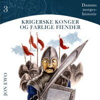 Krigerske konger og farlige fiender